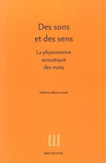 Des sons et des sens - la physionomie acoustique des mots