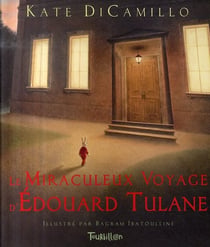 Le miraculeux voyage d'edouard tulane