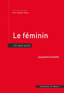 Le féminin, un sexe "autre"