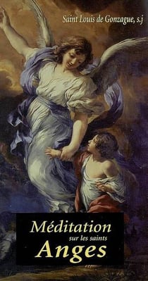 Méditation sur les saints anges