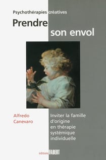 Prendre son envol - inviter la famille d'origine en thérapie systémique individuelle