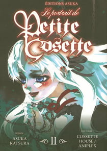 Le portrait de petite Cosette Tome 1