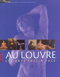Au louvre : les arts face a face