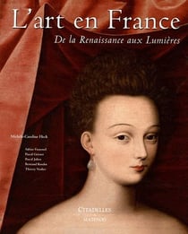 L  Art En France   De La Renaissance Aux Lumieres