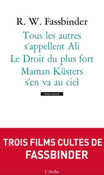 Maman Küsters s'en va au ciel - le droit du plus fort - tous les autres s'appellent Ali