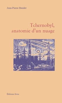 Tchernobyl, anatomie d'un nuage