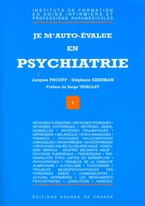 Je m' auto evalue en psychiatrie