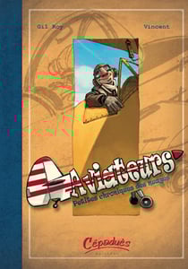 Aviateurs Tome 1 - petites chroniques des nuages