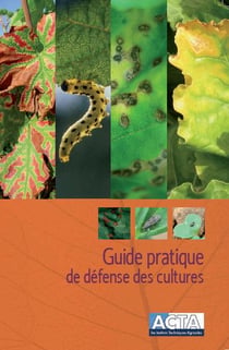 Guide pratique de défense des cultures (6e édition)