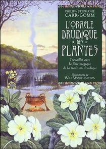 L'oracle druidique des plantes - travailler avec la flore magique de la tradition druidique