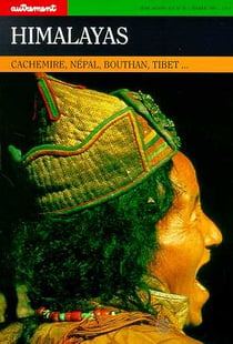 Revue monde n.28 - himalayas : cachemire, népal, bhoutan, tibet