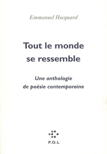 Tout le monde se ressemble - une anthologie de poésie contemporaine
