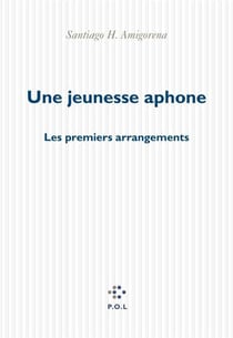 Une jeunesse aphone - les premiers arrangements