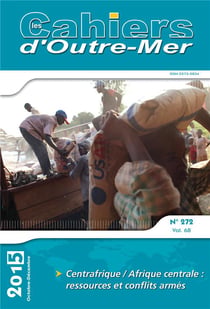 Centrafrique / Afrique centrale : ressources et conflits armés