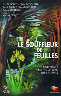 Le souffleur de feuilles : La biodiversité n'est pas un luxe,