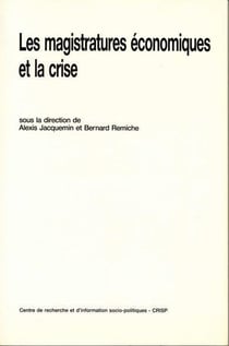 Les magistratures economiques et la crise