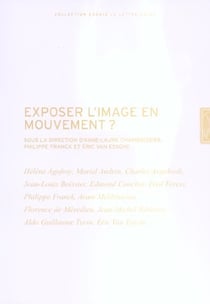 Exposer l'image en mouvement ?
