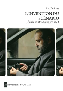 L'invention du scénario