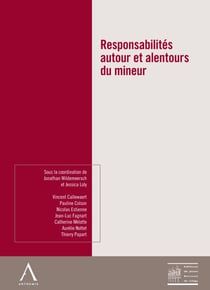 Responsabilites autour et alentours du mineur