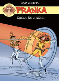 Franka Tome 5 : drôle de cirque