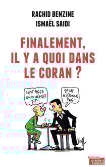Finalement, il y a quoi dans le Coran ?