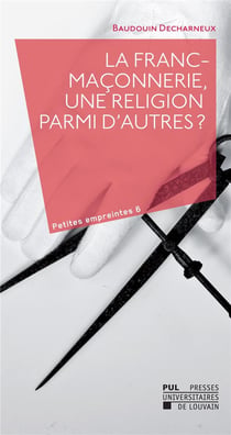 La franc-maconnerie, une religion parmi d'autres ?