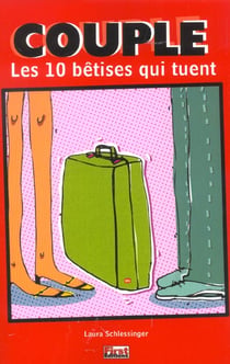 Couple - les 10 betises qui tuent