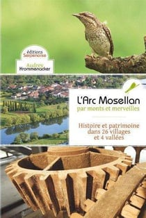 Arc mosellan par monts et merveilles