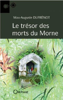 Le trésor des morts du Morne