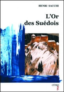 L'OR DES SUEDOIS