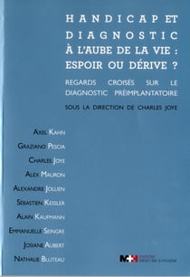 Handicap et diagnostic a l'aube de la vie