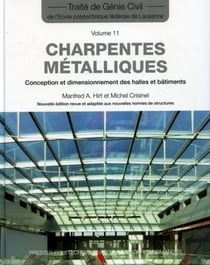 Charpentes métalliques : Conception et dimensionnement des halles et bâtiments