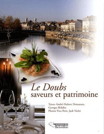 Le Doubs - saveurs et patrimoine
