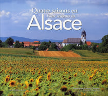 Quatre saisons en Alsace - four seasons in Alsace