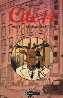 Cité 14 - saison 1 Tome 6 : les coquetteries de tigerman