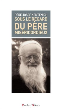 Sous le regard du père miséricordieux