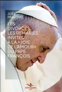 Les divorcés les remariés invités à la joie de l'amour du pape