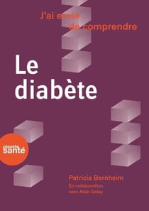 J'ai envie de comprendre : le diabète