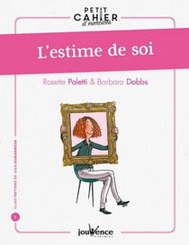 Petit cahier d'exercices : l'estime de soi