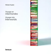 Voyage en intermondes : Voyage into interworlds