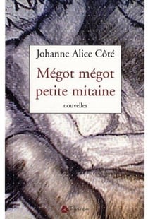 Mégot, mégot, petite mitaine
