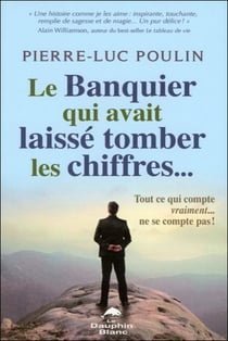 Le banquier qui avait laissé tomber les chiffres...