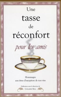 Une tasse de réconfort pour les amis