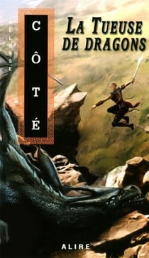 La tueuse de dragons