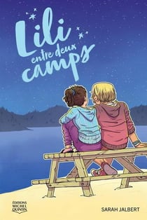 Lili Tome 2 : Lili entre deux camps