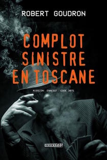 Complot sinistre en Toscane