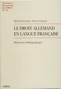 Le droit allemand en langue française - répertoire bibliographique