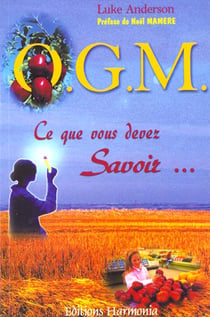 Ogm - organismes genetiquement modifies