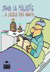 Dans la maladie... à l'école des saints
