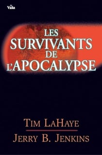 Les survivants de l'Apocalypse - volume 1